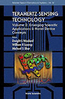 Terahertz Sensing Technology - Vol 2: Emerging Scientific Applications And Novel Device Concepts