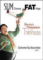 Slim Chance Fat Hope: Society's Obsession With Thinness
