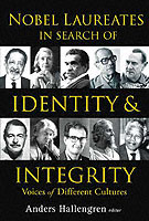 Nobel Laureates In Search Of Identity And Integrity: Voices Of Different Cultures