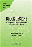 Block Designs: Analysis, Combinatorics And Applications