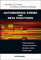 Automorphic Forms And Zeta Functions - Proceedings Of The Conference In Memory Of Tsuneo Arakawa