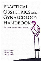 Practical Obstetrics And Gynaecology Handbook For The General Practitioner