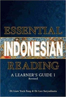 Essential Indonesian Reading: A Learner's Guide 1: Revised