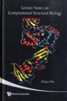 Lecture Notes On Computational Structural Biology