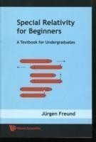 Special Relativity For Beginners: A Textbook For Undergraduates