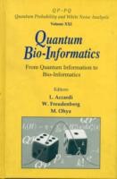 Quantum Bio-informatics: From Quantum Information To Bio-informatics