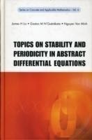 Topics On Stability And Periodicity In Abstract Differential Equations