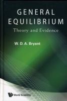 General Equilibrium: Theory And Evidence