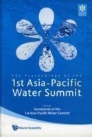 Proceedings Of The 1st Asia-pacific Water Summit