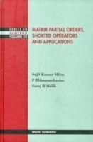 Matrix Partial Orders, Shorted Operators And Applications