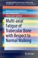 Multi-axial Fatigue of Trabecular Bone with Respect to Normal Walking