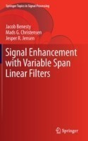 Signal Enhancement with Variable Span Linear Filters