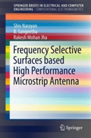 Frequency Selective Surfaces based High Performance Microstrip Antenna