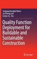 Quality Function Deployment for Buildable and Sustainable Construction