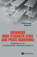 Advanced High Strength Steel And Press Hardening - Proceedings Of The 2nd International Conference (Ichsu2015)