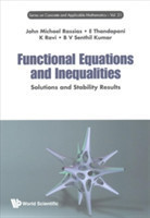 Functional Equations And Inequalities: Solutions And Stability Results