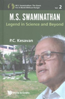 M.s. Swaminathan: Legend In Science And Beyond