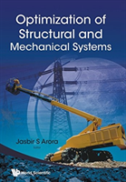 Optimization Of Structural And Mechanical Systems