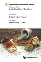 Evidence-based Clinical Chinese Medicine - Volume 4: Adult Asthma