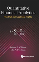 Quantitative Financial Analytics: The Path To Investment Profits