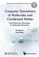 Computer Simulations Of Molecules And Condensed Matter: From Electronic Structures To Molecular Dynamics