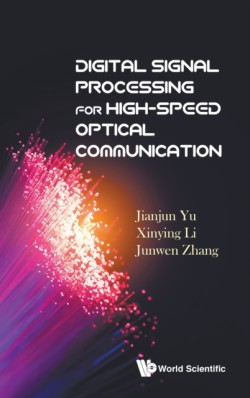 Digital Signal Processing For High-speed Optical Communication