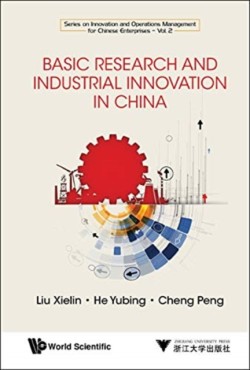 Basic Research And Industrial Innovation In China