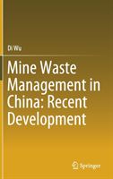 Mine Waste Management in China: Recent Development 