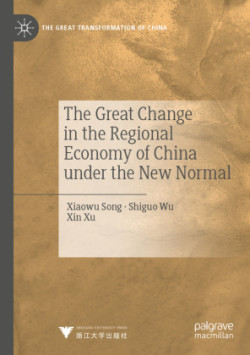 Great Change in the Regional Economy of China under the New Normal