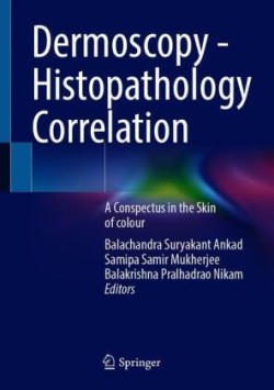 Dermoscopy - Histopathology Correlation