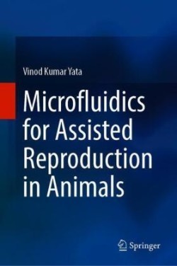 Microfluidics for Assisted Reproduction in Animals