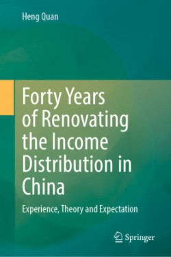 Forty Years of Renovating the Income Distribution in China