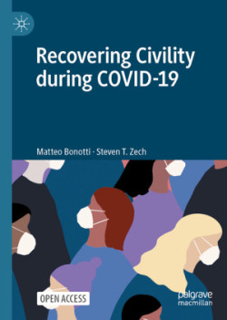 Recovering Civility during COVID-19