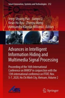 Advances in Intelligent Information Hiding and Multimedia Signal Processing