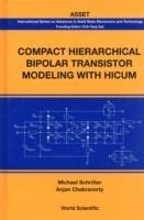 Compact Hierarchical Bipolar Transistor Modeling With Hicum