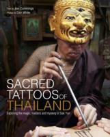 Sacred Tattoos Of Thailand