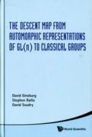 Descent Map From Automorphic Representations Of Gl(n) To Classical Groups, The