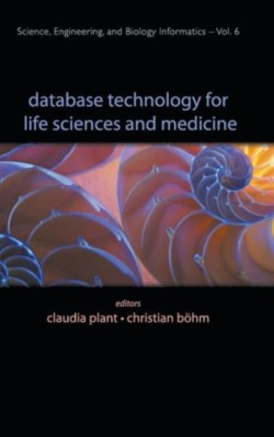 Database Technology For Life Sciences And Medicine