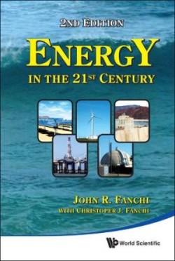 Energy In The 21st Century (2nd Edition)