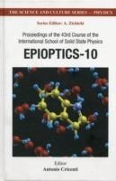 Epioptics-10 - Proceedings Of The 43rd Course Of The International School Of Solid State Physics