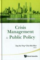 Crisis Management And Public Policy: Singapore's Approach To Economic Resilience