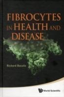 Fibrocytes In Health And Disease