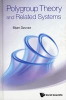 Polygroup Theory And Related Systems