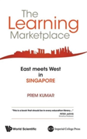 Learning Marketplace, The: East Meets West In Singapore