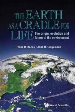 Earth as a Cradle for Life
