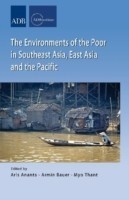 Environments of the Poor in Southeast Asia, East Asia and the Pacific