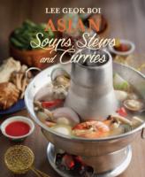 Asian Soups, Stews and Curries