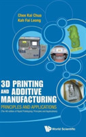 3d Printing And Additive Manufacturing: Principles And Applications (With Companion Media Pack) - Fourth Edition Of Rapid Prototyping