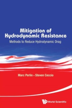 Mitigation Of Hydrodynamic Resistance: Methods To Reduce Hydrodynamic Drag