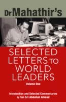 Dr. Mahathir's Selected Letters to World Leaders